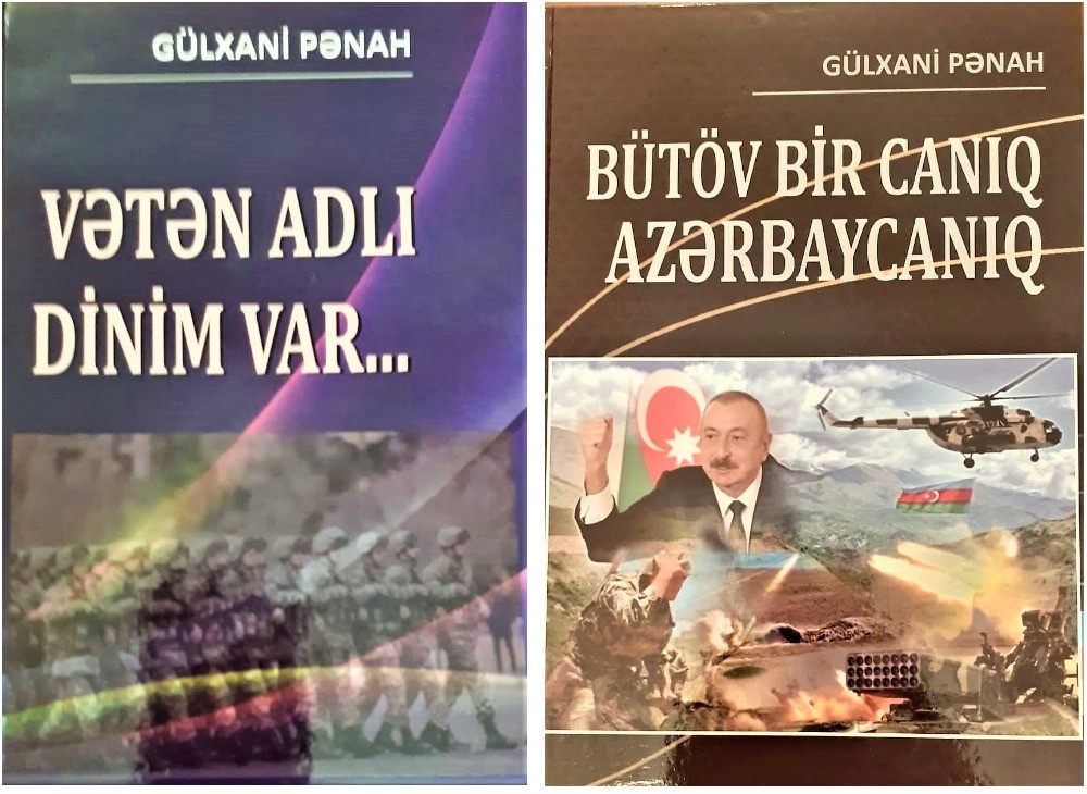 Gülxani Pənahın “Vətən adlı dinim var...”  və “Bütöv bir canıq Azərbaycanıq” kitabları işıq üzü görüb.